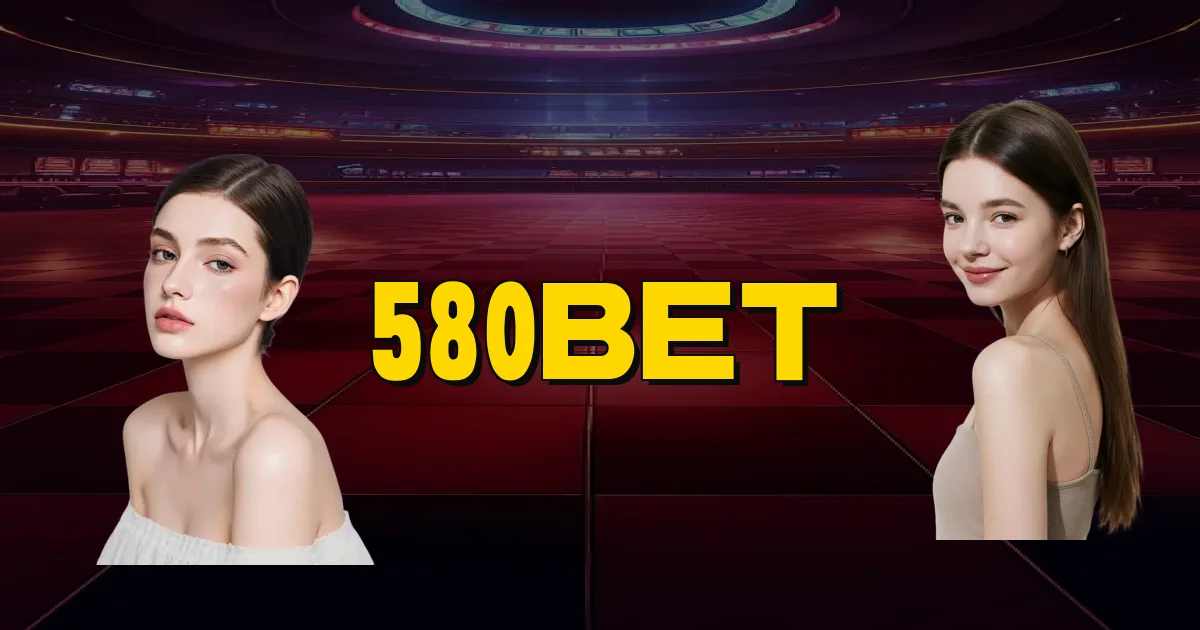 580Bet Oficial