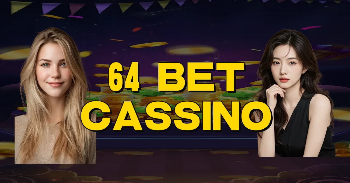 64 Bet Cassino Oficial