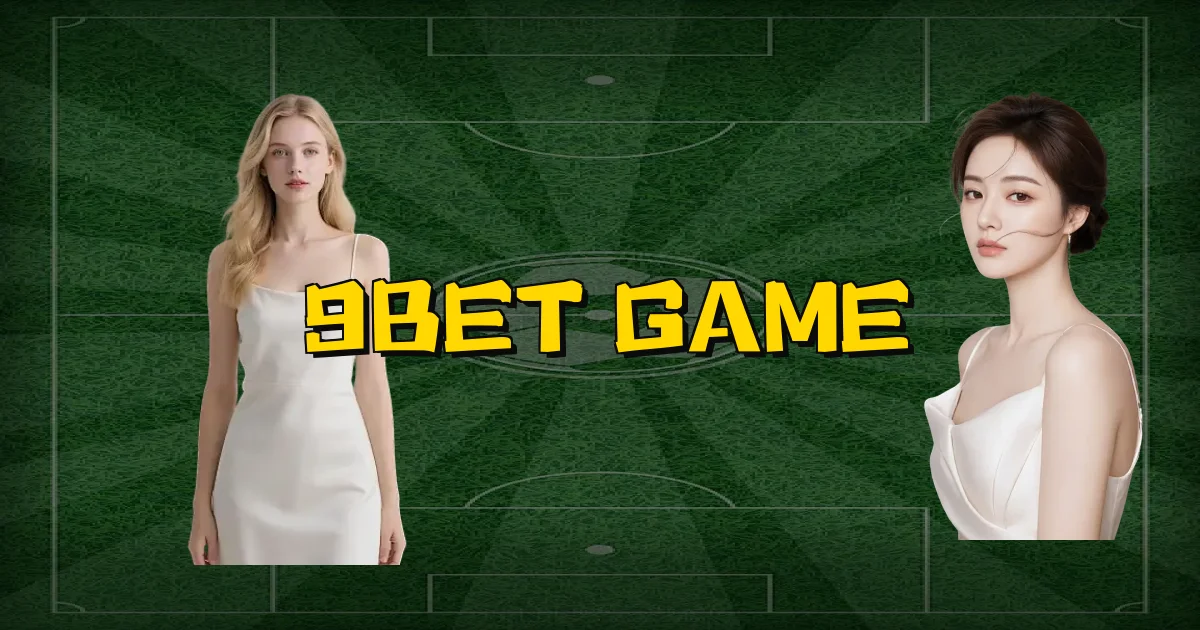 9Bet Game Oficial