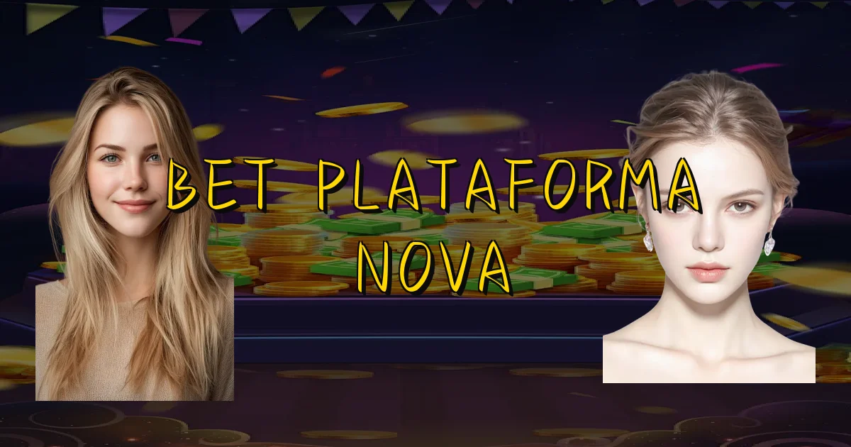 Bet Plataforma Nova Oficial