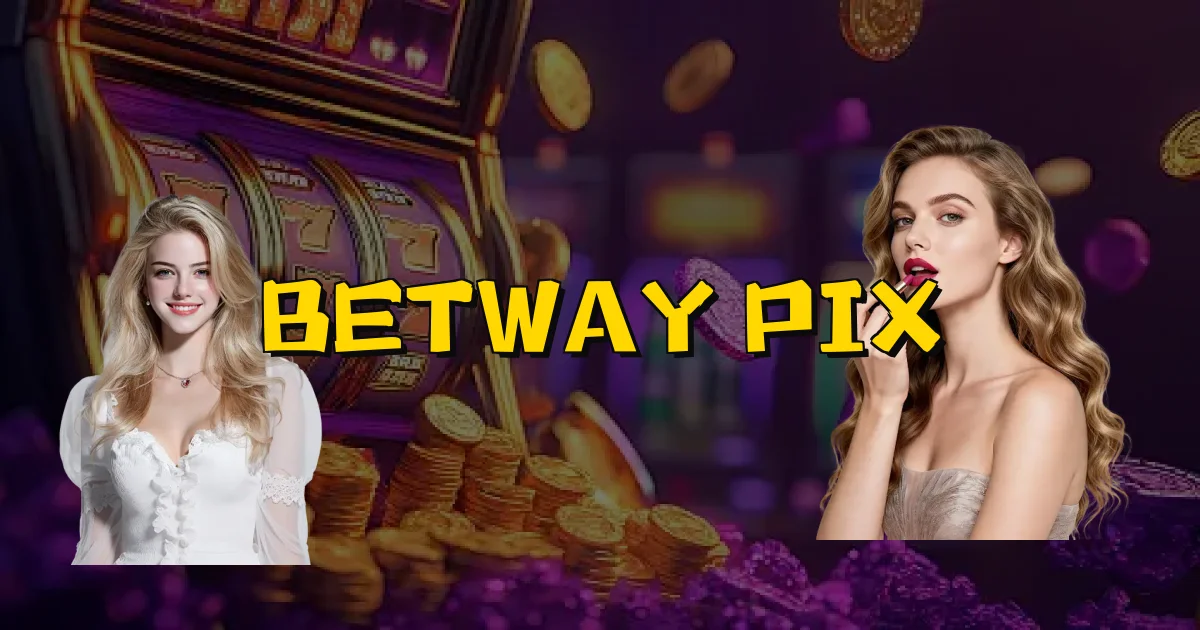 Betway Pix Oficial