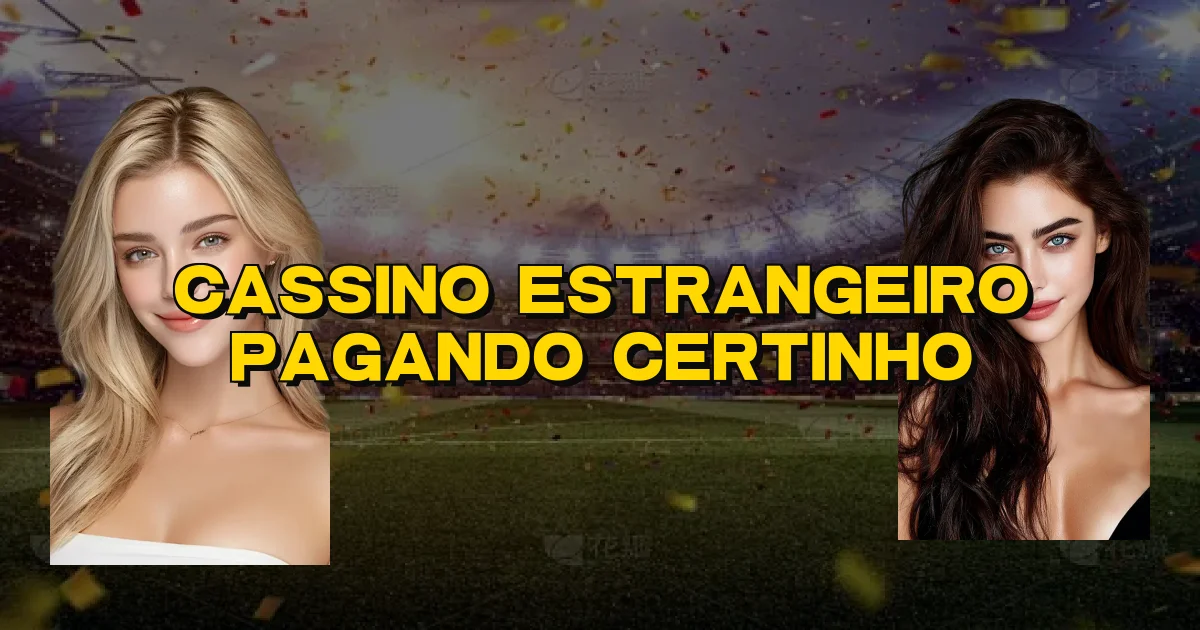 Cassino Estrangeiro Pagando Certinho Oficial