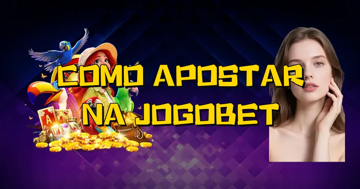 Como Apostar Na Jogobet Oficial