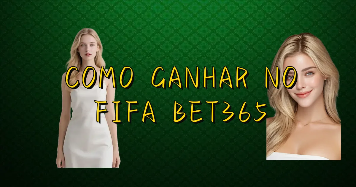 Como Ganhar No Fifa Bet365 Oficial