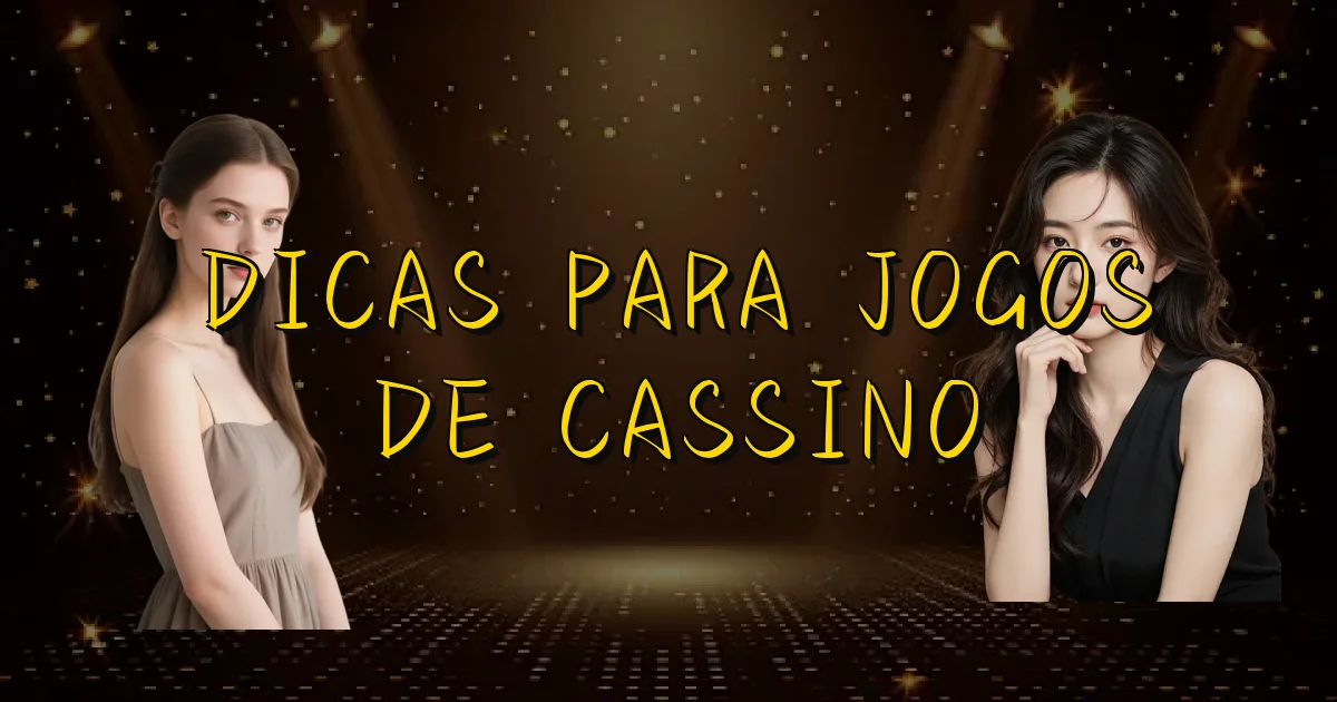 Dicas Para Jogos De Cassino Oficial