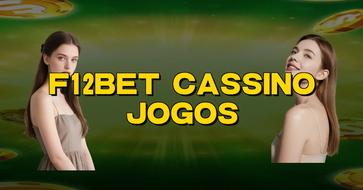 F12Bet Cassino Jogos Oficial