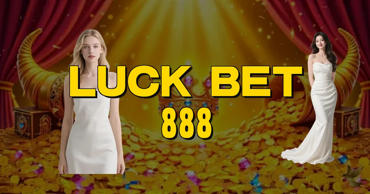 Luck Bet 888 Oficial