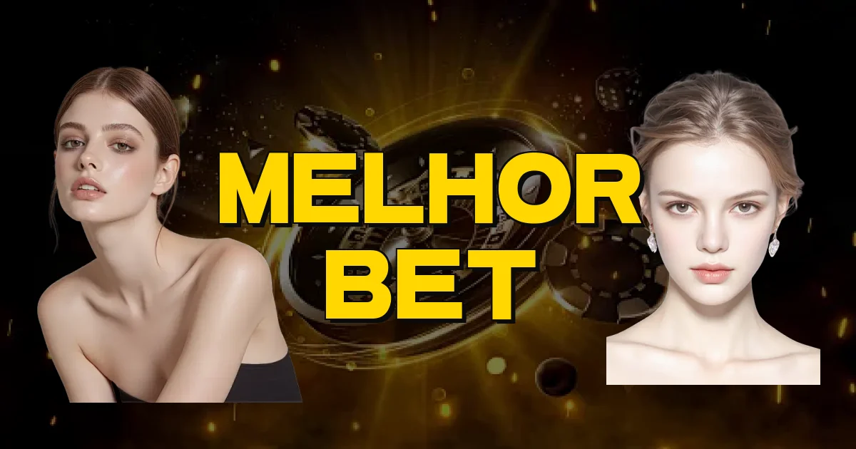Melhor Bet Oficial