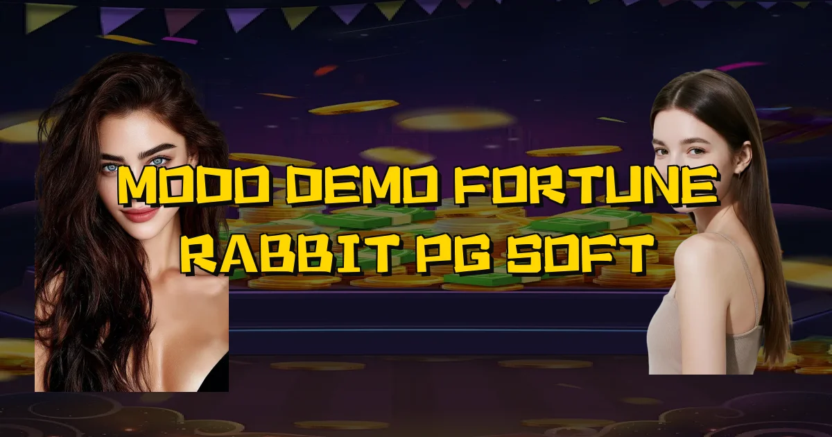 Modo Demo Fortune Rabbit Pg Soft Oficial