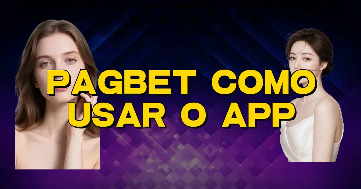 Pagbet Como Usar O App Oficial