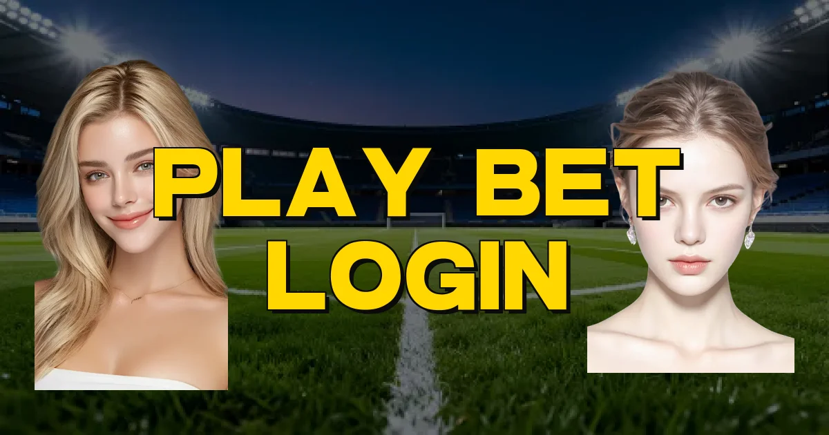 Play Bet Login Oficial