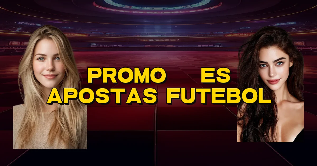 Promoções Apostas Futebol Oficial