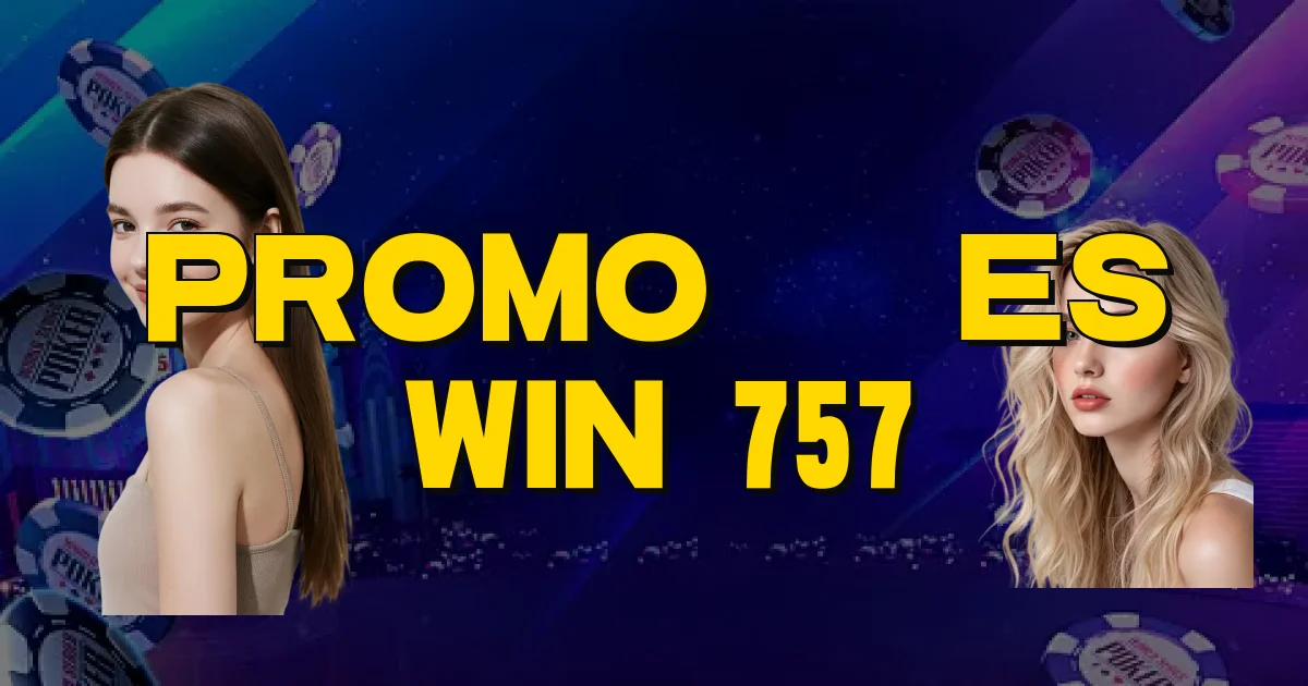 Promoções Win 757 Oficial