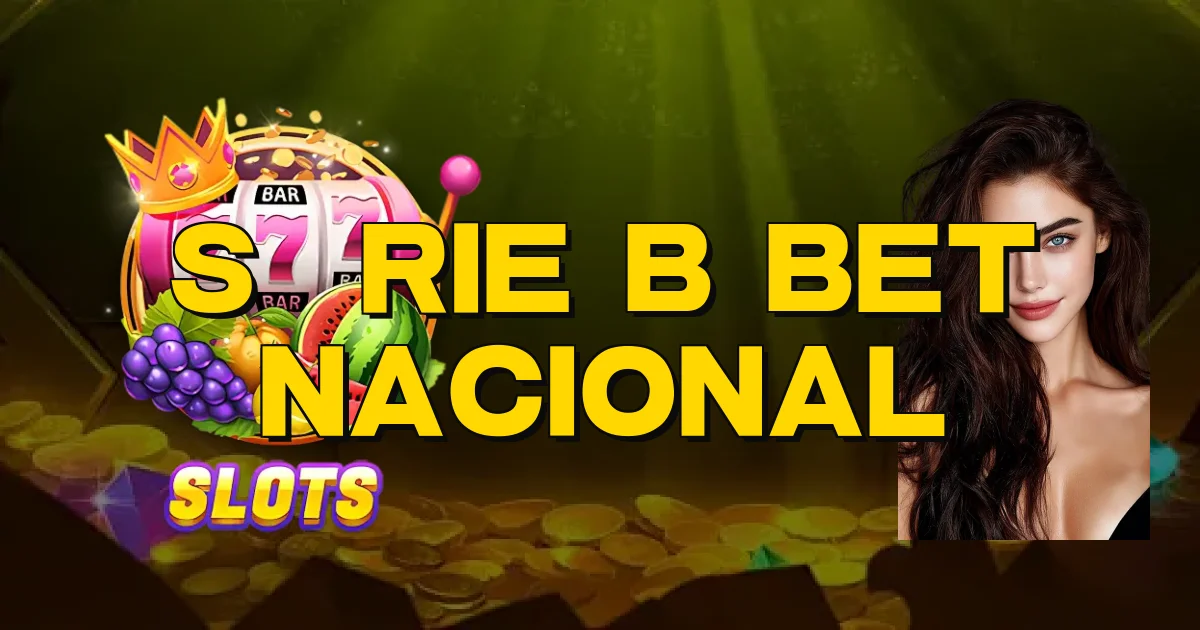 Série B Bet Nacional Oficial