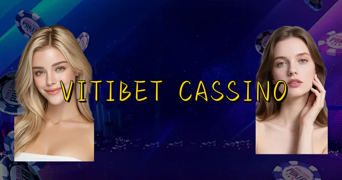 Vitibet Cassino Oficial