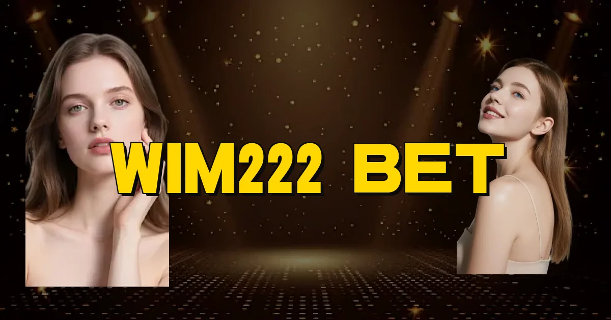 Wim222 Bet Oficial